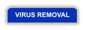 VIRUS REMOVAL